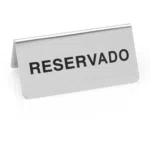 Hinweisschild "Reservado" Set, 10 x 5 x 5 cm, Set á 12 Stück, Chromnickelstahl - 1432021 - 1432021